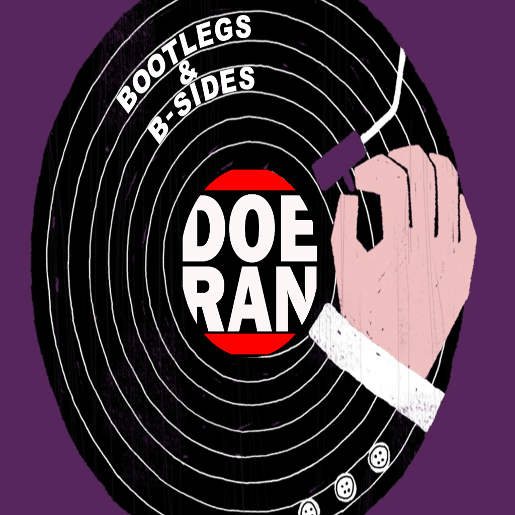 Doe-Ran Bootlegs & B-Sides