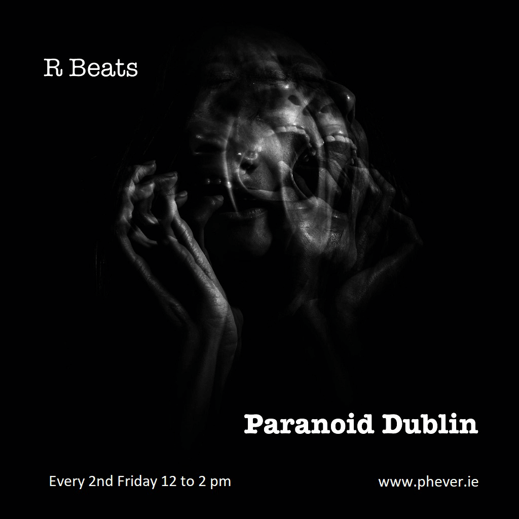 R Beats Paranoid Dublin